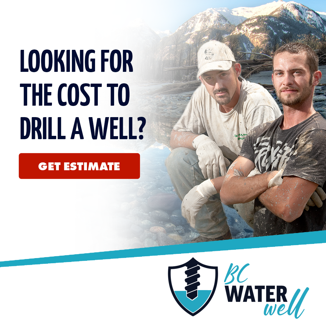 Get the Cost to Drill a Well in British Columbia, Canada